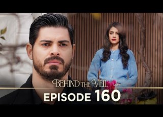  Gelin 160 Bölüm Behind The Veil Episode 160 Season 2