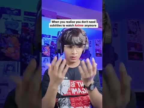 Don T Need To Subtitles To Watch Anime Anime Weeb