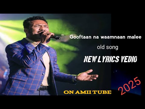 Addisu Wayima Gooftaan Na Waamnaan Malee New Lyrics Video 2016 2025