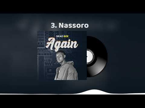 Skao Boe Nassoro Music Audio Track No3