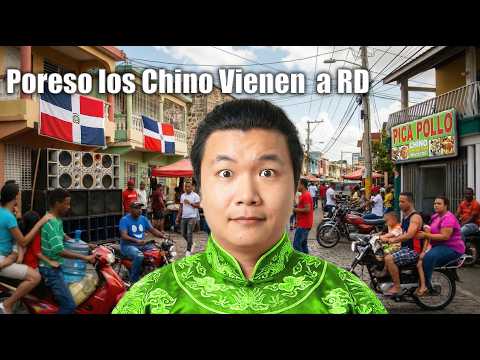 Why Are So Many Chinese Emigrating To The Dominican Republic Real Reasons MarioChinoRD