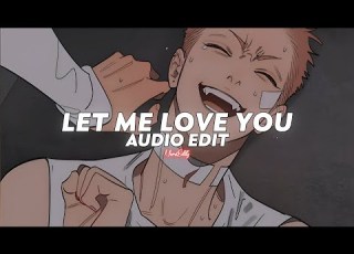  Let Me Love You Tiktok Version Dj Snake Ft Justin Bieber Edit Audio
