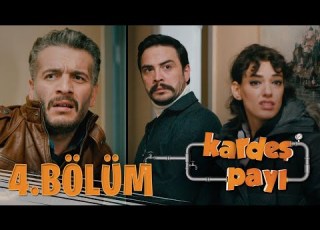 Kardeş Payı 4 Bölüm Bipsiz Versiyon