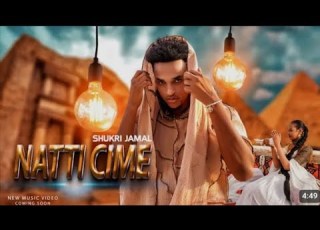 Shukrii Jamaal Natti Cime New Oromoo Music 2025 Official Ethiopia Music 2025
