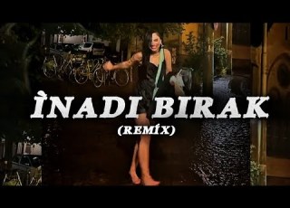  Zeynep İnadı Bırak Segador Remix İnadı Bırak Ağlamana Bak İçimdeki Hisleri Gözlerinden