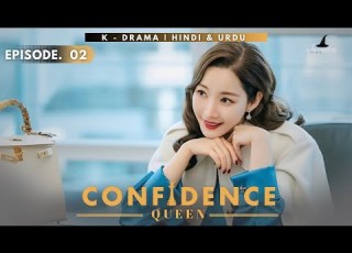  Confidence Queen 2025 Episode 02 Korean Drama Audio Hindi Urdu Dubbed Park Min Young