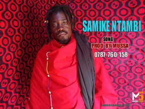 SAMIKE NTAMBI 0787760158 BY PRD MBASHA STUDIO 2026