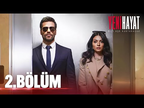 Yeni Hayat Episode 2 Turkish Series With English Subtitles