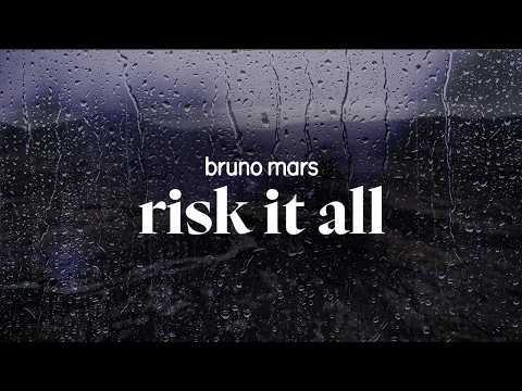 Bruno Mars Risk It All Lyrics