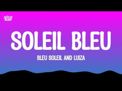 Bleu Soleil X Luzia Soleil Bleu Lyrics