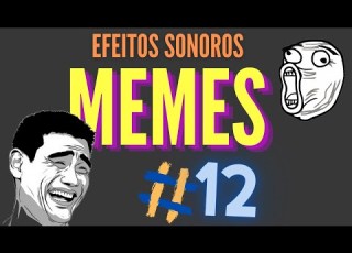  Efeitos Sonoros Morri MEME 12 2020