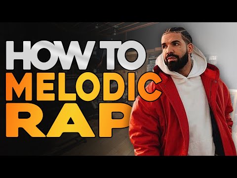 LEARN HOW TO MELODIC RAP IN 4 MINUTES