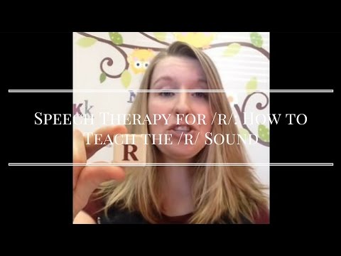 Speech Therapy For R How To Teach The R Sound