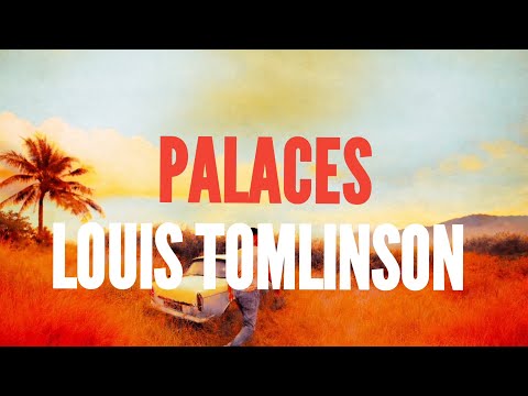 Louis Tomlinson Palaces Lyric