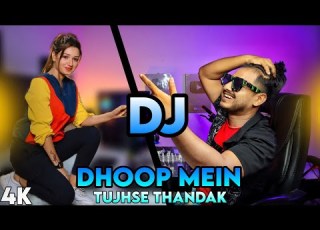  Dj 2023 Dhoop Mein Tujhse Thandak Gan Dj Gana DJ Song By Akter