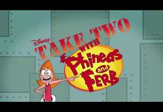 Take Two With Phineas And Ferb Intro 