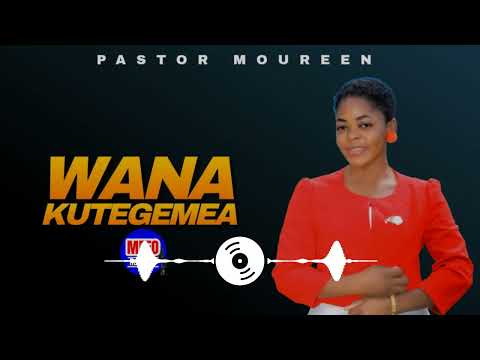 Moureen Boaz Mwakasitu Wanakutegemea Kwa Wimbo Huu Mungu Akutane Na Mahitaji Yako Atende 0769802997