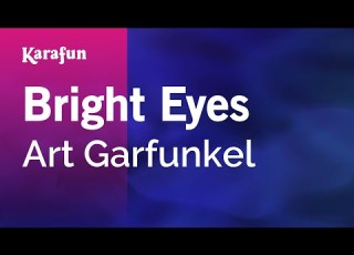  Bright Eyes Art Garfunkel Karaoke Version KaraFun