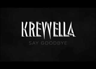 Krewella Say Goodbye
