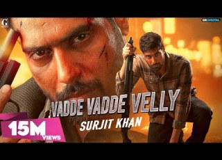 Vadde Vadde Velly Surjit Khan Full Video Guri Jagjeet Sandhu Punjabi Song Geet MP3