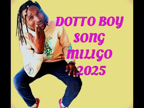 DOTTO BOY SONG MILIGO
