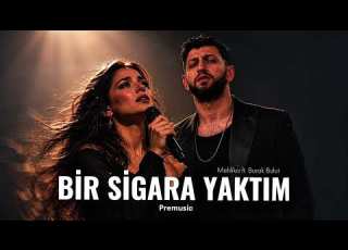 BİR SİGARA YAKTIM Mehlika Ft Burak Bulut Prod Premusic