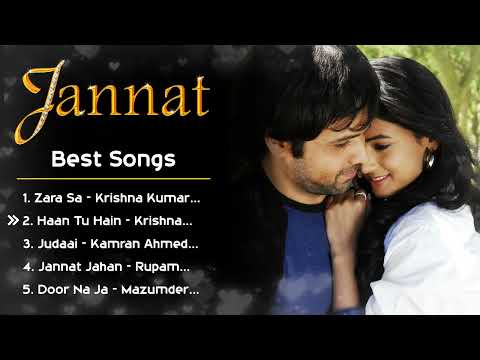 Jannat Movie 2008 All Songs Emraan Hashmi Sonal Chauhan Kk Romantic Love Evergreen Songs Jannat Movie 2008 All Songs Emraan Hashmi Sonal Chauhan Kk Romantic Love Evergreen Songs