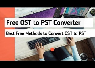  OST To PST Converter Free And Manual Methods To Convert OST To PST