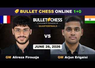  Winners Bracket FINAL Alireza Firouzja Vs Arjun Erigaisi Bullet Chess 1 0 June 26 2026