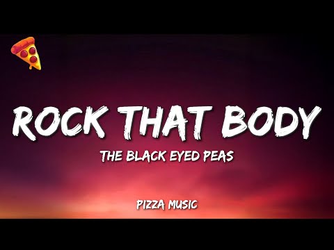 Rock That Body The Black Eyed Peas Lyrics