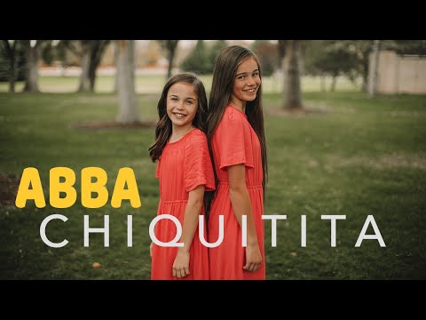 Sweet ABBA Cover Chiquitita By Annalie Johnson Of One Voice Children S Choir And Her Sister Abby