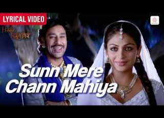  Sunn Mere Chann Mahia Video Lyrical Harbhajan Mann Neeru Bajwa Gurmeet Singh Heer Ranjha