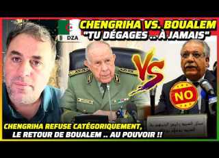  CHENGRIHA Refuse Le Retour De Boualem BOUALEM Le Bras De Fer Algerie Tebboune Chengriha