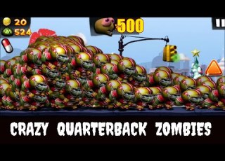 Zombie Tsunami Lets Start With 500 Crazy Quarterbacks