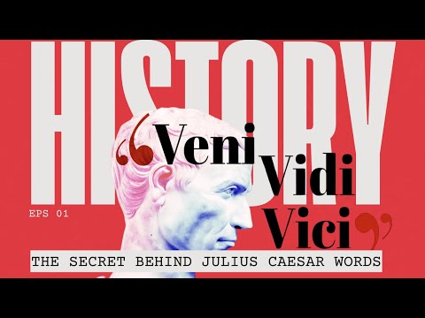 Veni Vidi Vici The Secret Story Behind Julius Caesar Words History Explained In 11 Minutes
