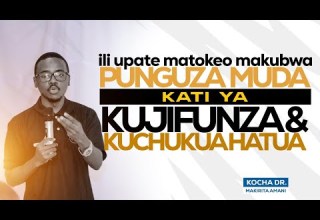 Ili Kupata Matokeo Makubwa Punguza Muda Kati Ya Kujifunza Na Kuchukua Hatua