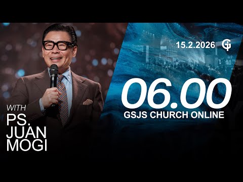 Ibadah Online GSJS 1 Ps Juan Mogi Pk 06 00 15 February 2026