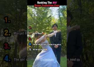 Ranking The Best Dress Transition Ever