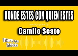  Camilo Sesto Donde Estes Con Quien Estes Versión Karaoke