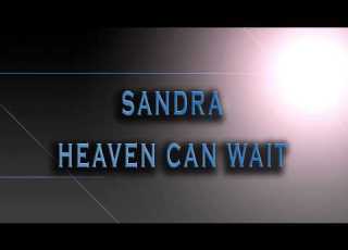 Sandra Heaven Can Wait HD AUDIO