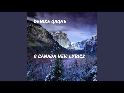 O Canada New Lyrics