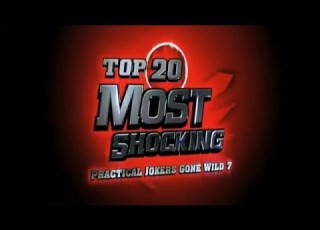 Top 20 Most Shocking Practical Jokers Gone Wild 7 S5E10 2012