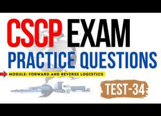 CSCP Forward Reverse Logistics Practice Question Test 34