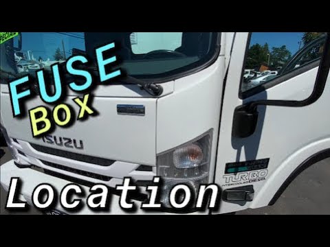 FUSE BOX LOCATION ON A 2008 2020 ISUZU NPR