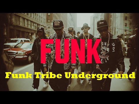 70s Funk Hip Hop 70 Classic Funk Modern Hip Hop Fusion Funk Tribe Underground
