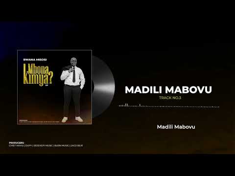 3 Bwana Misosi Madili Mabovu Official Music Audio
