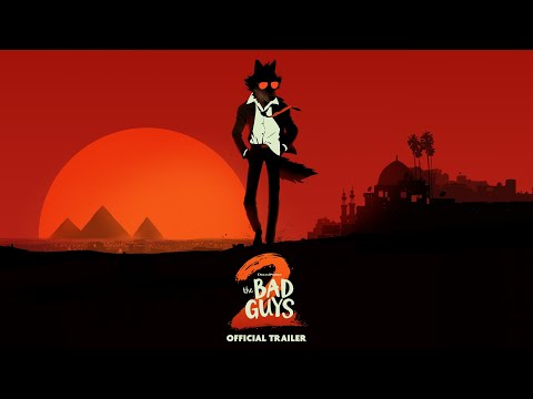 The Bad Guys 2 Official Trailer