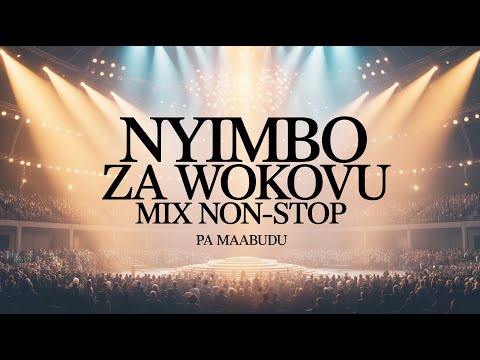 NYIMBO ZA WOKOVU MIX NON STOP DEEP RELAX SWAHILI WORSHIP SONGS