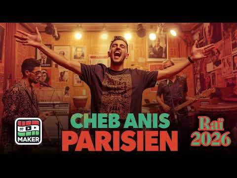 Cheb Anis Parisien Raï Wahrani Nouveau Hit 2026 شاب أنيس الباريس Cheb Anis Parisien Raï Wahrani Nouveau Hit 2026 شاب أنيس الباريس