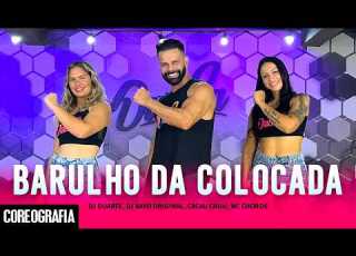  Barulho Da Colocada DJ Duarte DJ Kayo Original Cacau Chuu MC Choros Dan Sa Coreografia